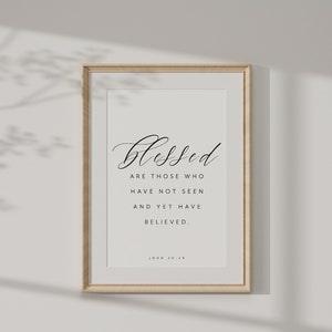 JOHN 20:29 Wall Art. Bible Verse Wall Print. Modern scripture art, resurrection bible verse wall art, Blessed Wall Sign