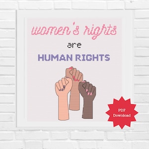 Feminist Cross Stitch Pattern - Women&#39;s Rights are Human Rights - Instant PDF Printable Download