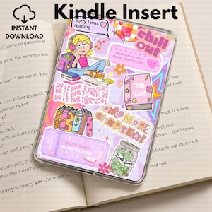 May include: A clear Kindle case with colorful stickers, including a girl with headphones, books, and the text "Chill Out." The design features a "TBR List" and "One More Chapter!" stickers, perfect for book lovers. The words "Instant Download" are also visible.