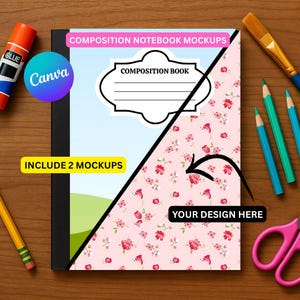 Composition Notebook Cover Mock Up Canva, Back to School Template,  Front &Back Mockups + Video Guide Included, Drag and Drop Design