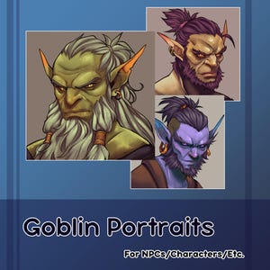 7 Goblin Portraits, D&D Art, DND, TTRPG, Dungeons and Dragons art, NPC and Character Art
