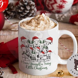 Have Yourself a Furry Little Christmas Ceramic Coffee Mug, Gift for Him or Her, Christmas Mug for Dog Owner, Funny Gift for Dog Lover