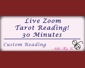Live Zoom Customized Tarot Reading, 30 Minute Reading