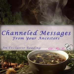 Channeled Messages From Your Ancestors Reading, Exclusive Reading, Blind Guidance Reading