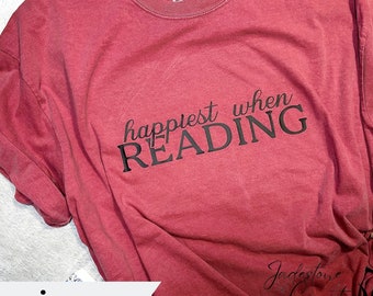 Happiest When Reading Comfort Colors tshirt bookish merch