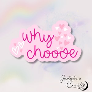 Holographic bookish Kindle Sticker “Why Choose”