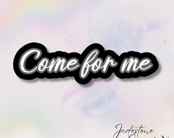 Holographic Bookish Kindle Ereader Sticker Book boyfriend quote “Come for me”