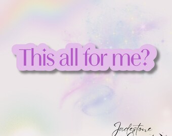 Holographic Kindle Sticker "This all for me?"