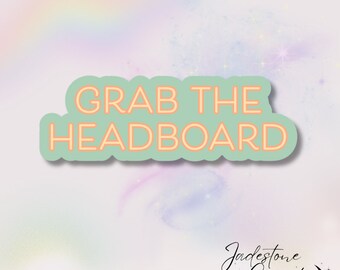 Grab the Headboard Holographic Romance Kindle Sticker