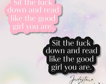 Holographic Bookish Sticker: Spicy Reader Quote