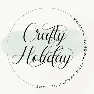 Crafty Holiday - Schrift download, Kalligraphie Schrift, Schreibschrift, Cricut Schrift, Handgeschriebene Schrift, Hochzeitsschrift, Swash Schrift, Moderne Schrift, Schriften
