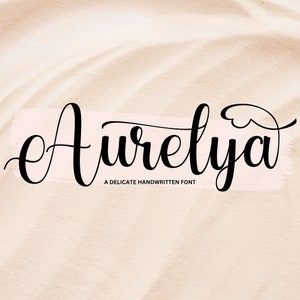 Aurelya Font Handwritten Script Font, Cricut Fonts, Calligraphy, Modern Font, Fonts for Cricut, Cursive Font, Procreate Font, Wedding font zdjęcie 1