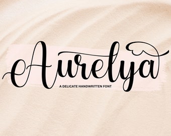 Aurelya Font - Handwritten Script Font, Cricut Fonts, Calligraphy, Modern Font, Fonts for Cricut, Cursive Font, Procreate Font, Wedding font