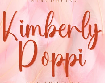 Kimberly Poppi Font - Handwritten Signature font, Heart Script Font, Cursive Font, Cricut Font, Fonts for Cricut Procreate Font Modern Font