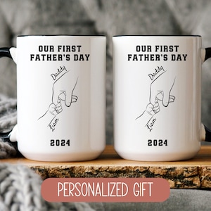 Our First Fathers Day Mug, Custom Mug For Dad, First Fathers Day Gift, Fathers Day Mug, New Dad Gift, First Time Dad Gift, Dad Coffee Mug