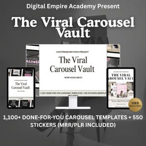 Puede incluir: Un anuncio de "The Viral Carousel Vault" con el texto "Digital Empire Academy Present" en la parte superior. La imagen presenta un monitor de computadora y dos tabletas que muestran el producto. El producto incluye más de 1.100 plantillas de carrusel listas para usar y 550 pegatinas.