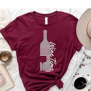 Wine Time Wine Tasting Tee Cute Wine Shirt Wine Trip Group Shirt Wine Vacay Top Girl&#39;s Vineyard Trip Gift Boozy Mom Gift Unisex Wine tee