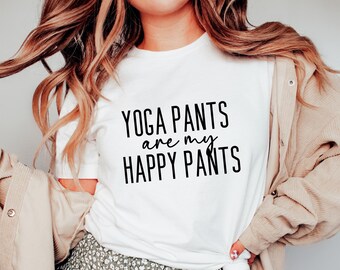 Yoga Tshirt Yoga Pants T-shirt Funny Yoga Quote Tee Cute Inspirational Gift for Yogi  Yoga Apparel Workout Tee Funny Mom Shirt Gift for Mom