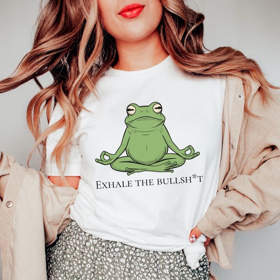 Yoga Tshirt Funny Yoga Shirt Frog Yoga Tee Inspirational Motivational Yoga Tee Gift for Yogi Yoga Apparel Workout Tee Funny Mom Shirt