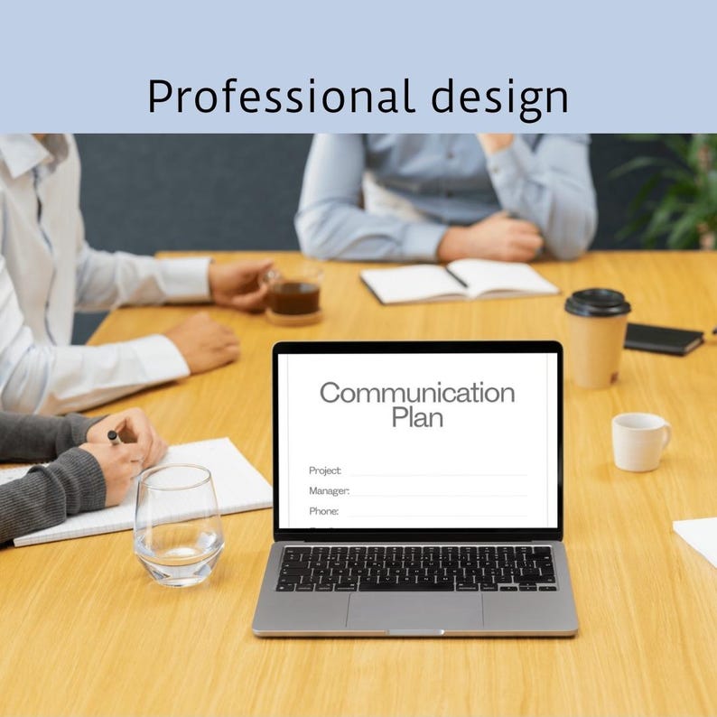 May include: A laptop computer with a blank communication plan template on the screen. The laptop is on a wooden table with a glass of water, a coffee cup, and a notebook.