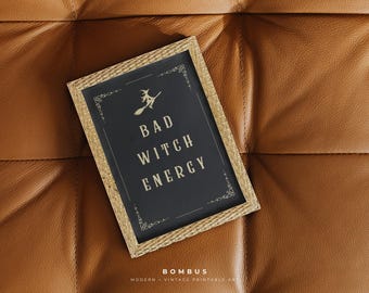 Bad Witch Energy Halloween Print: Spooky Goth Dorm Decor (Digital Download)