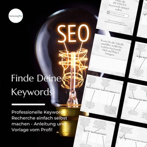 Könnte beinhalten: Eine Glühbirne mit dem Wort "SEO" leuchtet im Inneren. Der Text "Finde deine Keywords" befindet sich unter der Glühbirne. Der Text "Professionelle Keyword-Recherche, einfach selbst machen - Anleitung und Vorlage vom Profi!" befindet sich unter dem Text "Finde deine Keywords".