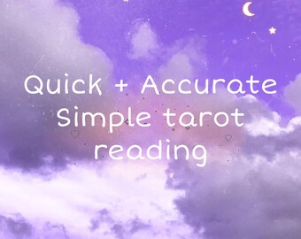 Quick and Simple Accurate Tarot reading questions