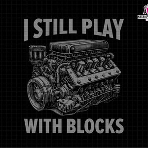 Je joue toujours avec des blocs SVG PNG, mécanique drôle, Svg bloc moteur, Svg papa mécanicien, Svg voiture, Svg fête des pères, Svg blocs voiture