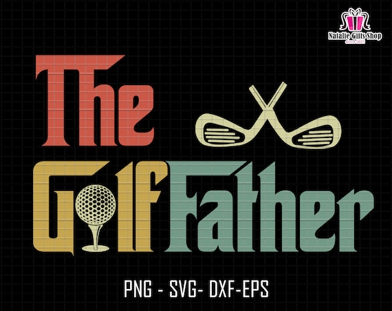 The Golf Father Svg, Golfer Dad Gift Svg, Fathers Day Svg, Sports Father Gift Svg, Golf Lovers Gift Svg, Vintage Father Svg, Fatherhood Svg
