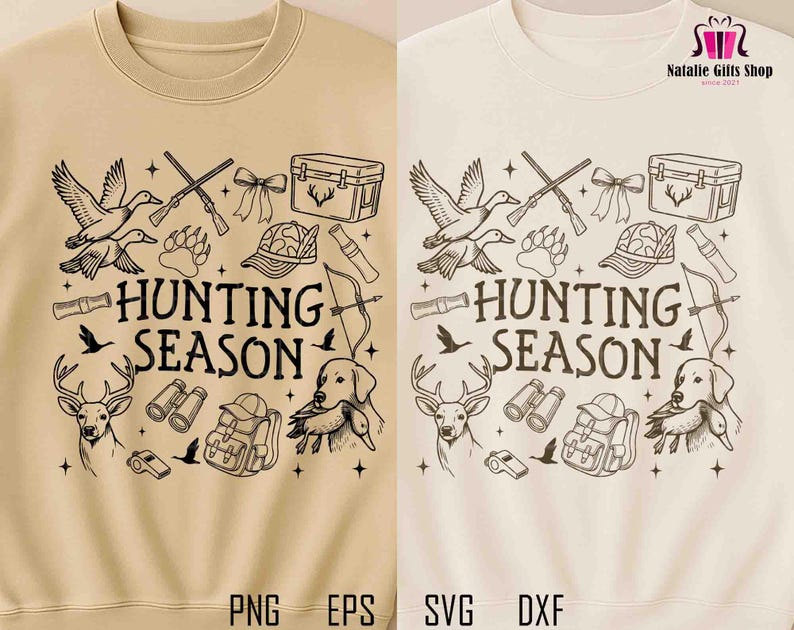 May include: A beige sweatshirt featuring a black and white graphic design with hunting-themed illustrations. The design includes ducks, rifles, a deer, a dog, and the text "HUNTING SEASON". The sweatshirt is available in PNG, EPS, SVG, and DXF formats.
