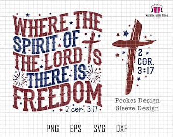 Where The Spirit Of The Lord Is There Is Freedom Png, Christian 4th of July Png, Patriotic Png, Bible Verse, US Flag Png, God Bless America