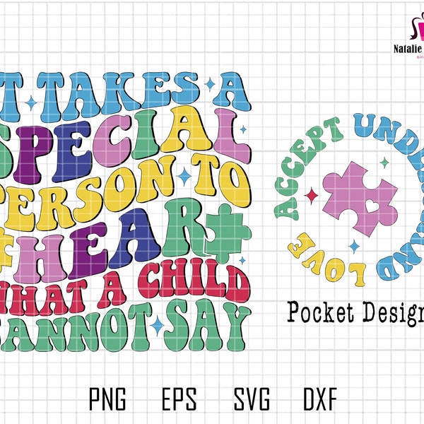 It Takes A Special Person To Hear What A Child Cannot Say Svg, Autism Awareness Month Svg, Autism Shirt, Autism Puzzle Svg, Mental HealthSvg