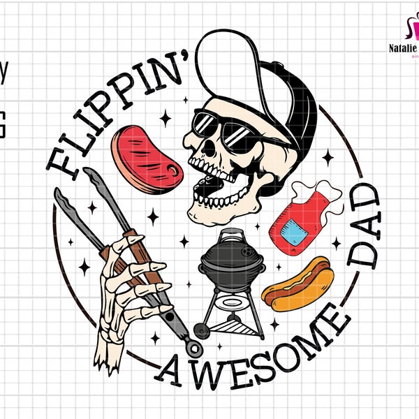 Flippin' Awesome Dad Png, Father's Day Png, Fatherhood Png, Skeleton Dad Png, Dad Chef Png, Best Dad Ever Png, Gift For Dad, Daddy Png