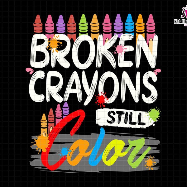 Broken Crayons Still Color Svg, Suicide Prevention Semicolon Svg, OT Occupational Therapy Svg, PT Svg, Therapy Svg,Mental Health Smatter Svg