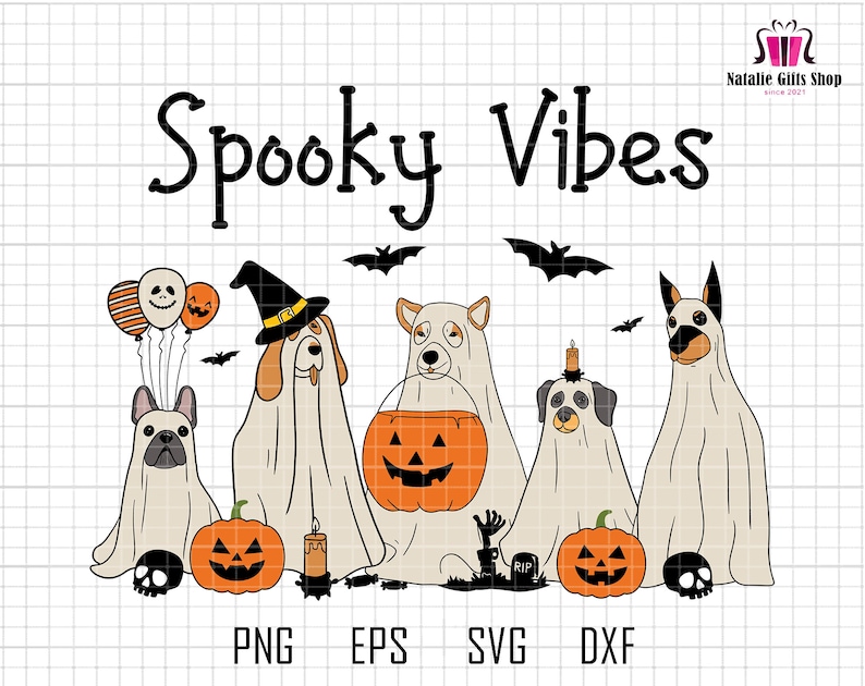 May include: Spooky Vibes text with five dogs dressed as ghosts holding pumpkins and bats.  The dogs are wearing witch hats and have candy buckets.