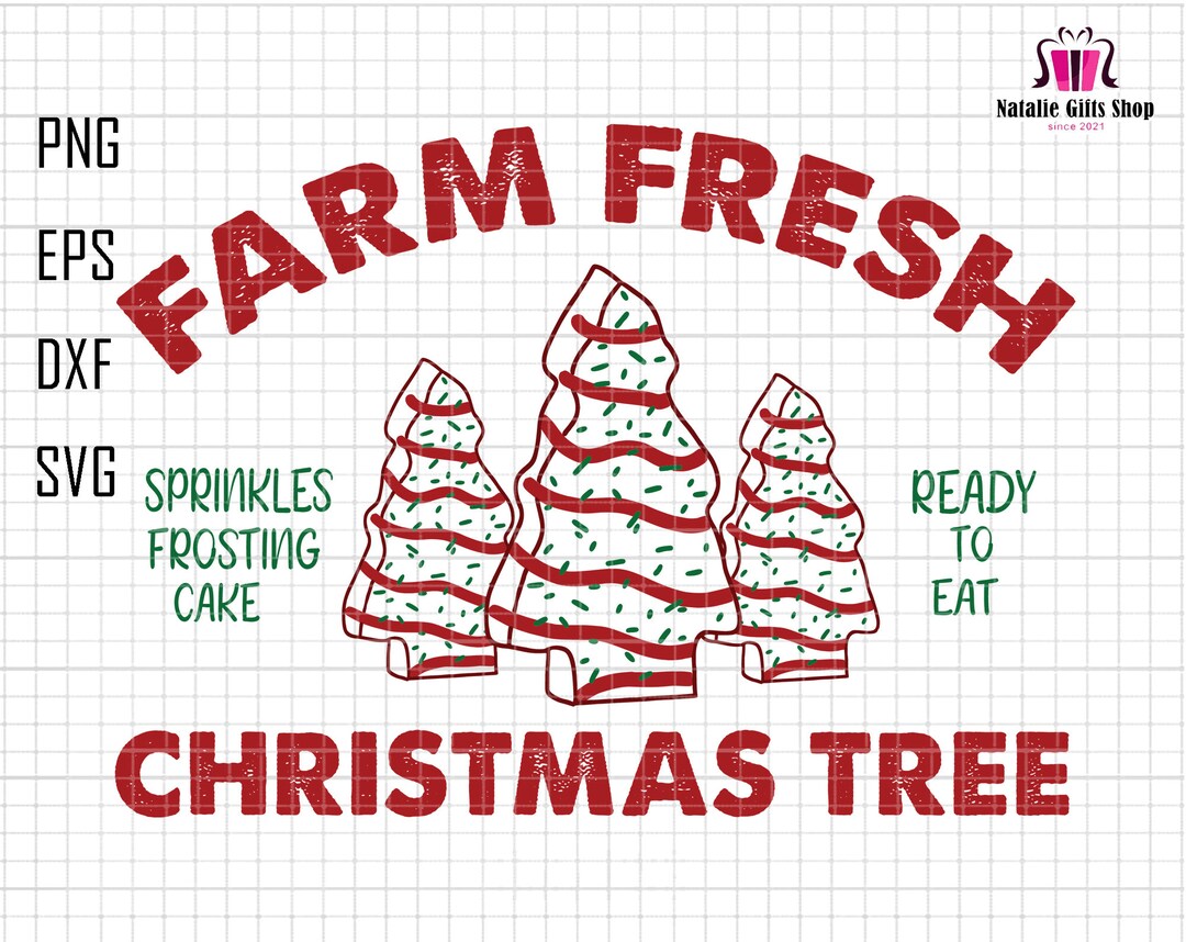 Farm Fresh Christmas Tree Cakes Svg, Christmas Cake Svg, Xmas Cookies