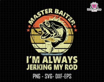 May include: A retro-style graphic design with a fish silhouette and the text "Master Baiter I'm Always Jerking My Rod". The design is in shades of yellow, orange, red, and blue.