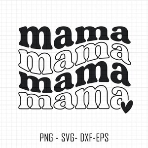 Mama Svg File Instant Download, Mama Cut File for Cricut, Mom Life Svg ...