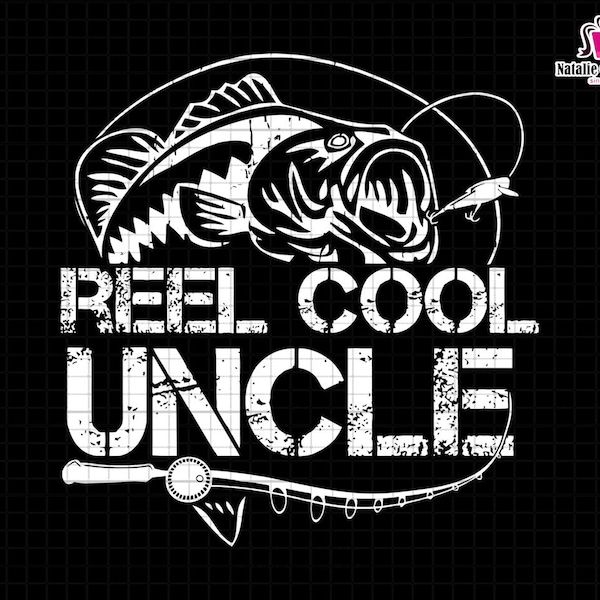 Reel Cool Uncle Svg, Uncle Dad Svg, Gift For Uncle Svg, Retro Uncle Svg, Fathers Day Gift, Fisherman Gift Svg, Uncle Sublimation Svg