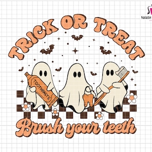 Trick Or Treat Svg, Brush Your Teeth Svg, Halloween Dentist Svg, Retro Halloween Svg, Dental Assistance Svg, Cute Ghost Svg, Dentist Svg