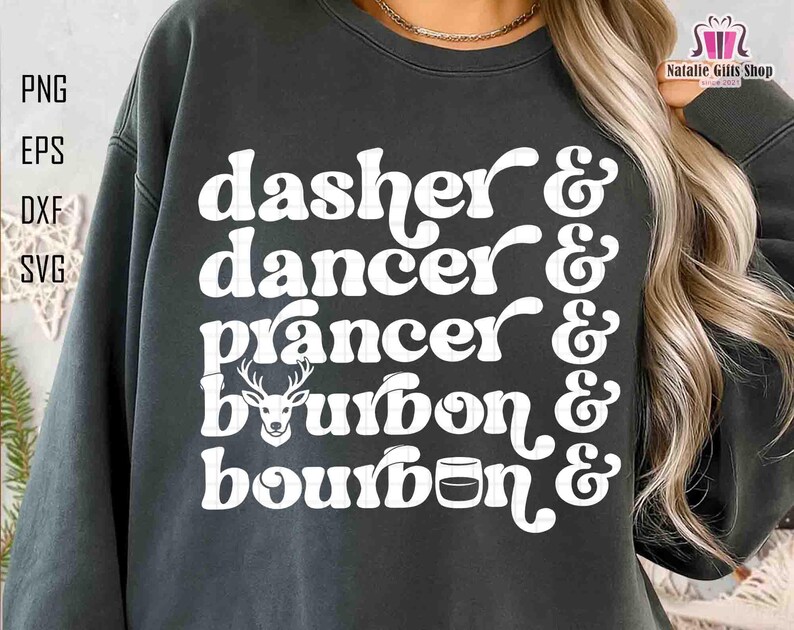 Dasher Dancer Prancer Bourbon Svg, Bourbon and Scotch Svg, Christmas ...