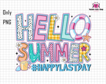 Hello Summer Png, Happy Last Day Of School Png, Schools Out For Summer Png, End Of the School Year Png, Teacher Summer Png, Summer Png