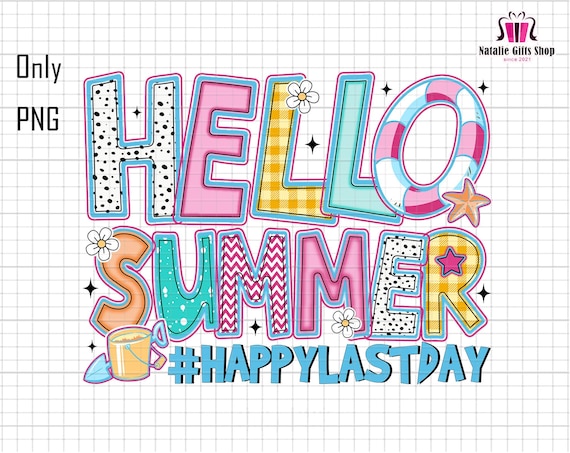 Hello Summer Png, Happy Last Day Of School Png, Schools Out For Summer Png, End Of the School Year Png, Teacher Summer Png, Summer Png
