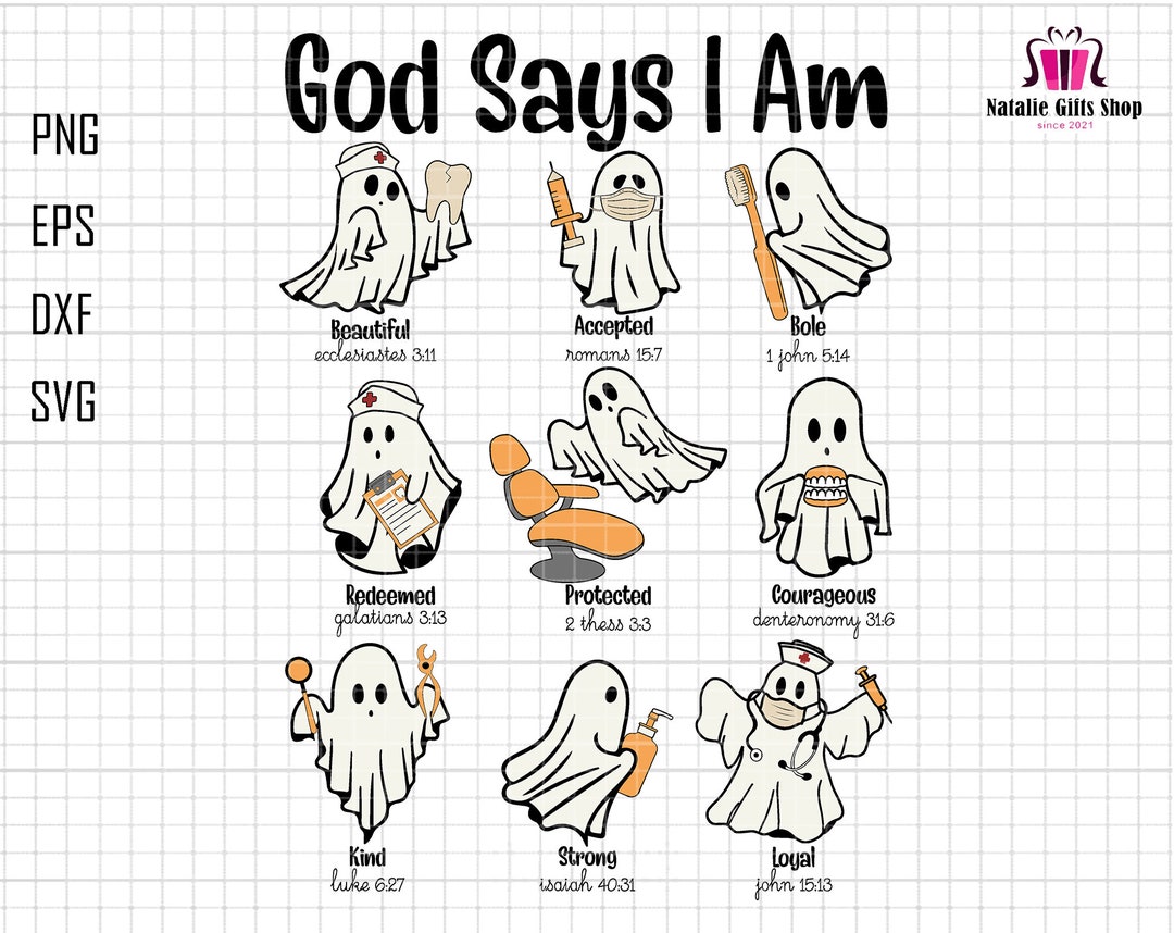 God Says I Am Svg, Ghost Dentist Svg, Trick or Teeth Svg, Halloween ...