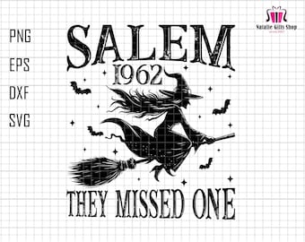 May include: Black and white graphic design featuring a witch flying on a broomstick with bats and stars. The text reads "Salem 1962 They Missed One".