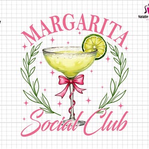 Margarita Social Club Png, Tequila Png, Cocktail Bow Png, Summer Vibes Png, Trendy Summer Png, Girls Club Bachelorette Png, Girls Trip Png
