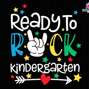 Ready To Rock Kindergarten, Happy First Day Of School Svg, Teachers Day Svg, Back To School Svg, Kindergarten SVG, Cricut, Rock Kindergarten