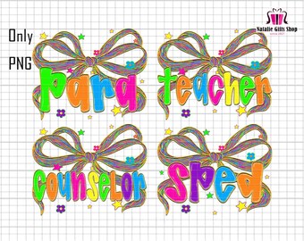 Teacher Para Counselor Sped Neon Coquette Bow Png, Teacher Appreciation, Teacher Gifts, Back to School Png, 1st Day of School Png, Teach Png