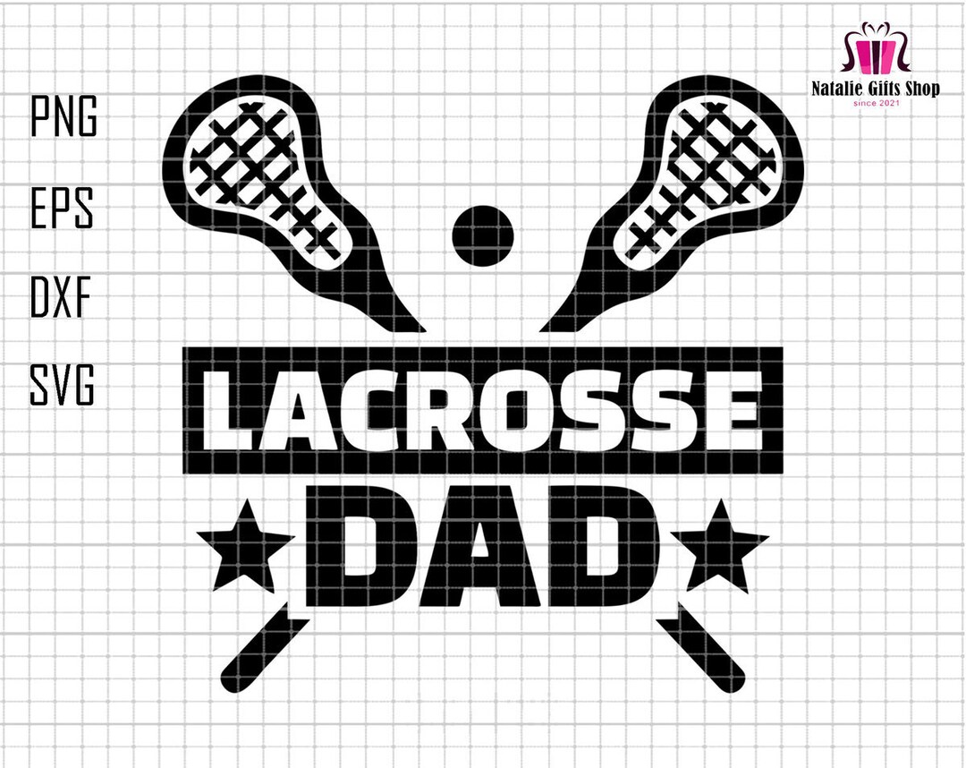 Lacrosse Dad Svg, Lacrosse Svg, Lacrosse Sticks Svg, Dad Svg, Lacrosse