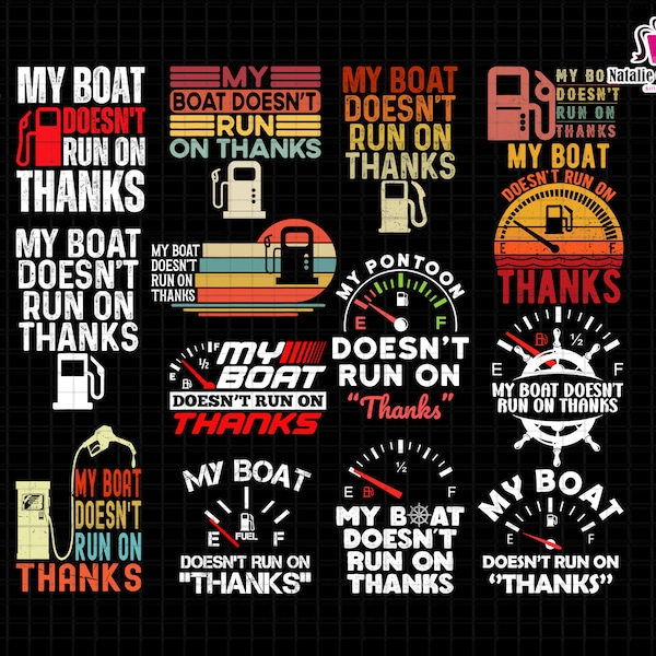 My Boat Doesn't Run On Thanks Png Bundle, USA Flag, Boating Gifts For Boat Owners, Dad Boat, Funny Captain Gift Idea, Digital Download Png